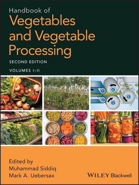 Handbook of Vegetables and Vegetable Processing - 