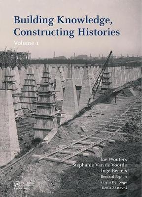 Building Knowledge, Constructing Histories, Volume 1 - 