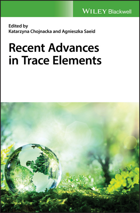 Recent Advances in Trace Elements - 