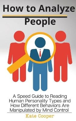 How To Analyze People - Kate Cooper