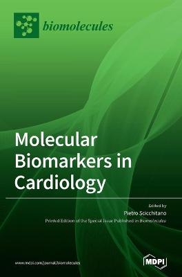 Molecular Biomarkers In Cardiology