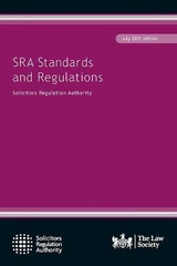 SRA Standards and Regulations July 2021 edition - Solicitors Regulation Authority