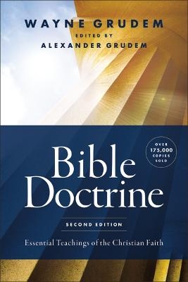 Bible Doctrine, Second Edition - Wayne A. Grudem