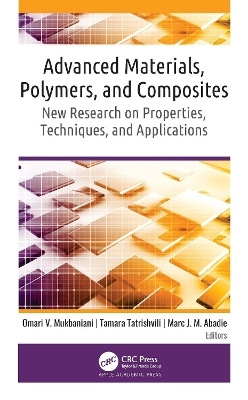 Advanced Materials, Polymers, and Composites - 