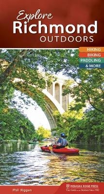 Explore Richmond Outdoors - Philip Riggan