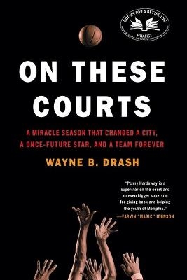 On These Courts - Wayne B Drash