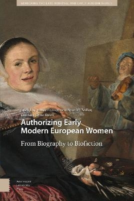 Authorizing Early Modern European Women - 