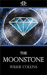 The Moonstone - Wilkie Collins