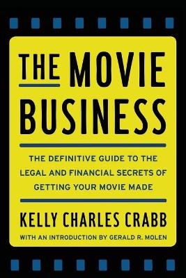 The Movie Business - Kelly Crabb