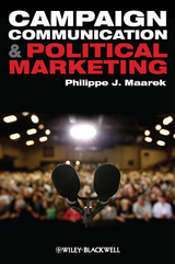 Campaign Communication and Political Marketing -  Philippe J. Maarek