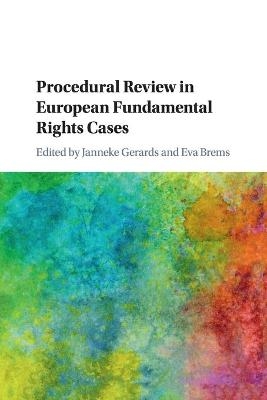 Procedural Review in European Fundamental Rights Cases - 