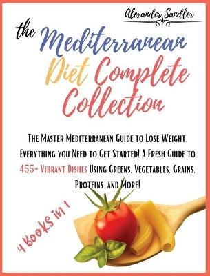 The Mediterranean Diet Complete Collection - Alexander Sandler