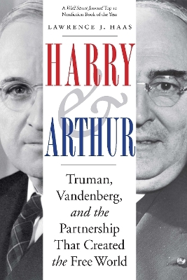 Harry and Arthur - Lawrence J. Haas