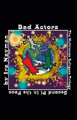 Bad Actors - Ira Nayman