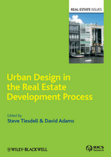 Urban Design in the Real Estate Development Process - Steve Tiesdell, David Adams