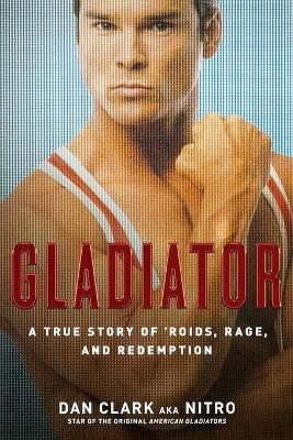 Gladiator - Dan Clark