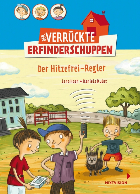 Der verrückte Erfinderschuppen -  Lena Hach