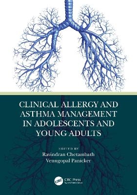 Clinical Allergy and Asthma Management in Adolescents and Young Adults - 
