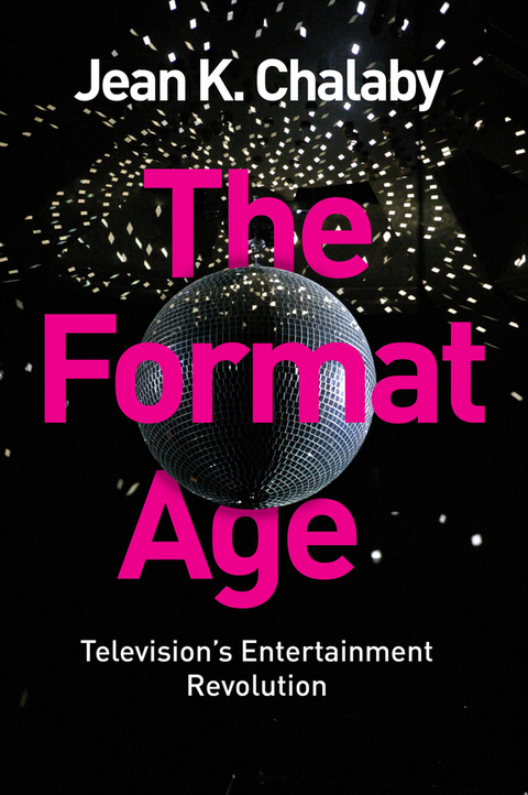 The Format Age - Jean K. Chalaby