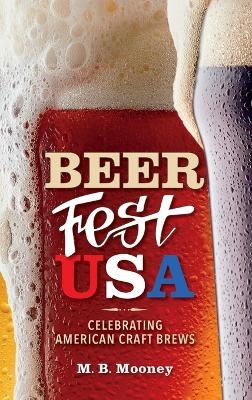 Beer Fest USA - M. B. Mooney