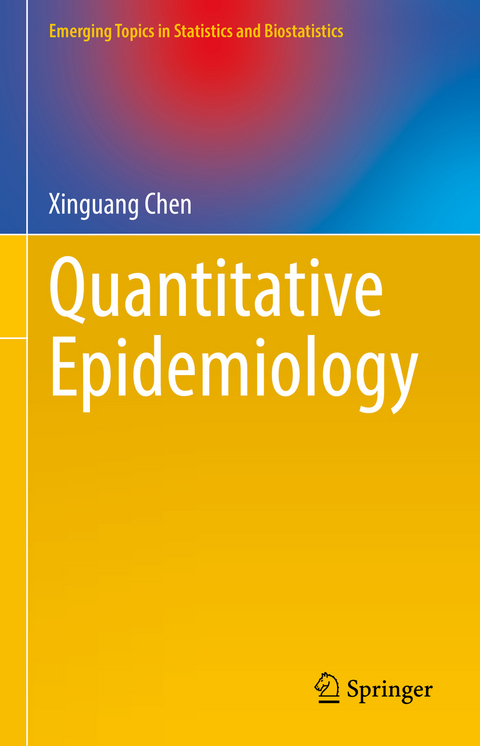 Quantitative Epidemiology - Xinguang Chen