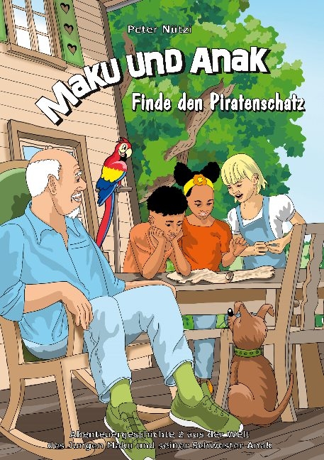 Maku und Anak Finde den Piratenschatz - Peter Nützi