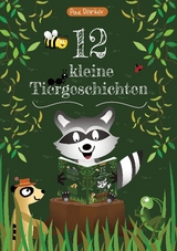 12 kleine Tiergeschichten - Paul Reinker