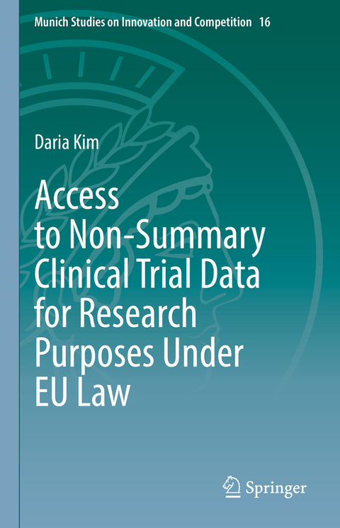 Access to Non-Summary Clinical Trial Data for Research Purposes Under EU Law - Daria Kim