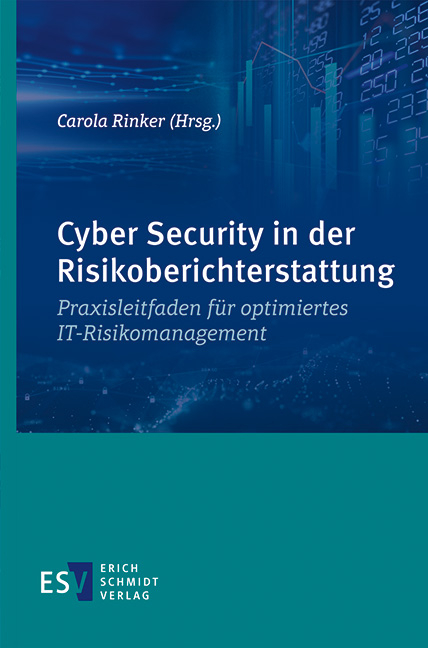 Cyber Security in der Risikoberichterstattung - 