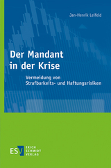 Der Mandant in der Krise - Jan-Henrik Leifeld