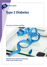 Fast Facts: Type 2 Diabetes - Pam Brown, Clare Hambling