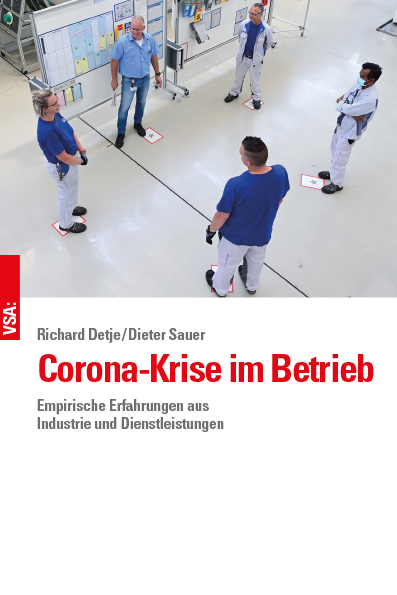 Corona-Krise im Betrieb - Richard Detje, Dieter Sauer