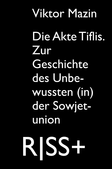 RISS+ »Die Akte Tiflis.« - Viktor Mazin, Elisa Purschke