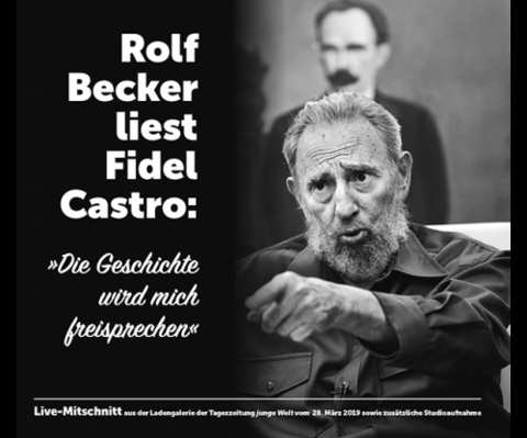 Rolf Becker liest Fidel Castro - 