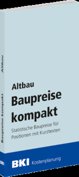 BKI Baupreise kompakt Altbau 2022 - 