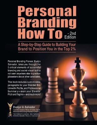 Personal Branding How To - 2nd Edition - Evelyn U Salvador