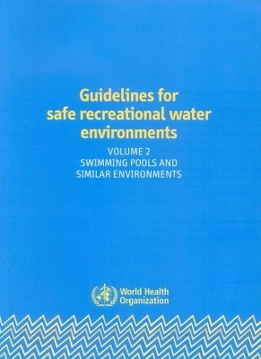 Guidelines for safe recreational water environments -  World Health Organization