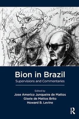 Bion in Brazil - Wilfred R. Bion