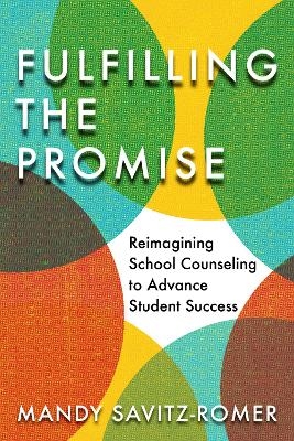 Fulfilling the Promise - Mandy Savitz-Romer