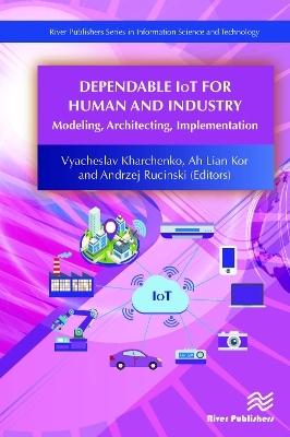 Dependable IoT for Human and Industry - 
