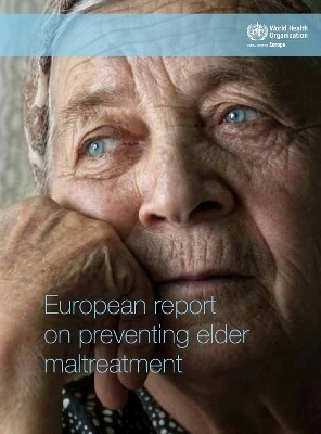 European Report on Preventing Elder Maltreatment -  Centers of Disease Control