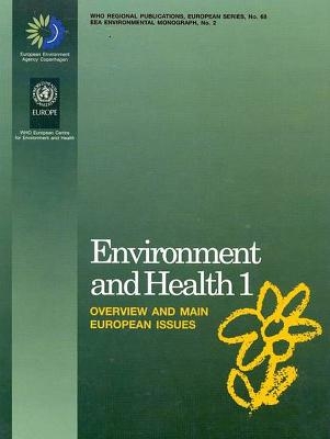 Environment and health 1 - Roberto Bertollini,  World Health Organization: Regional Office for Europe