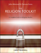 Religion Toolkit -  John Morreall,  Tamara Sonn