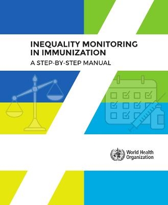 Inequality monitoring in immunization -  World Health Organization