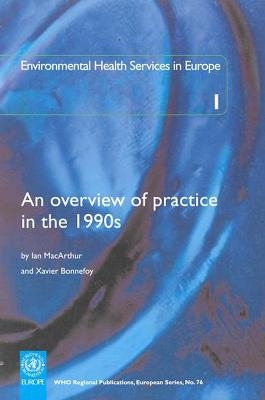 Environmental health services in Europe - Ian MacArthur,  World Health Organization: Regional Office for Europe, Xavier Bonnefoy