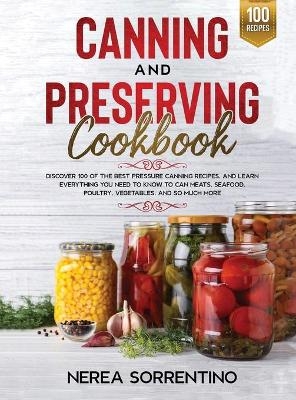 Canning and Preserving Cookbook - Nerea Sorrentino