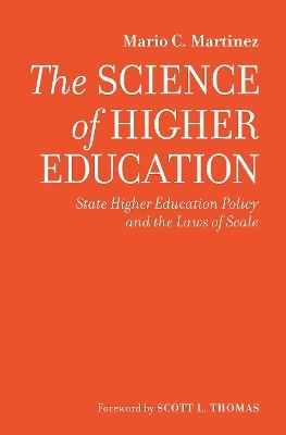 The Science of Higher Education - Mario C. Martinez