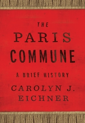 The Paris Commune - Carolyn J. Eichner