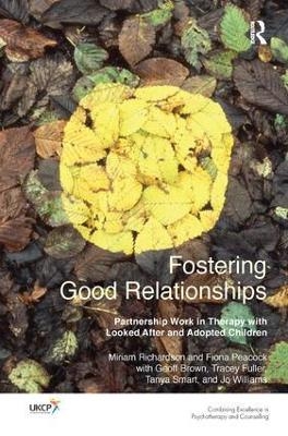 Fostering Good Relationships - Geoff Brown, Tracey Fuller, Fiona Peacock, Miriam Richardson, Tanya Smart