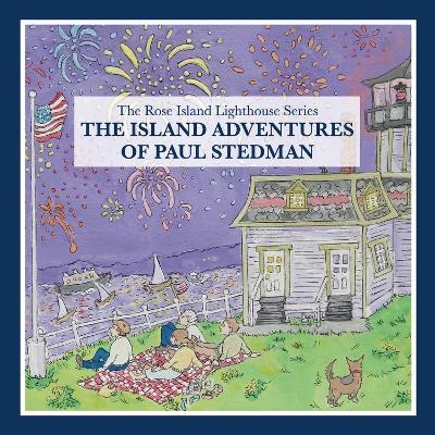 The Island Adventures of Paul Stedman - Lynne Heinzmann